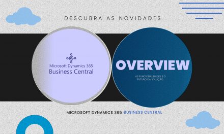 O Novo Microsoft Dynamics 365 Business Central